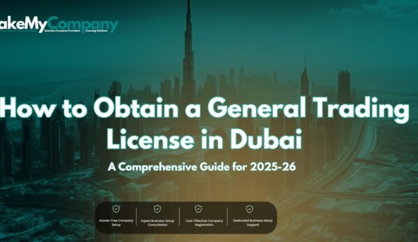 How to Get a General Trading License in Dubai How to Get a General Trading License in Dubai