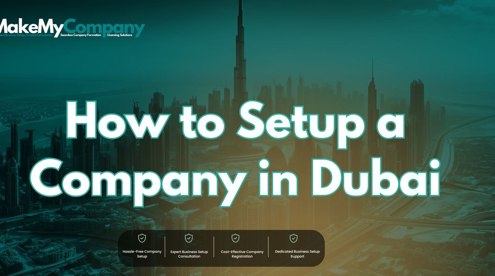 How to Setup a Company in Dubai